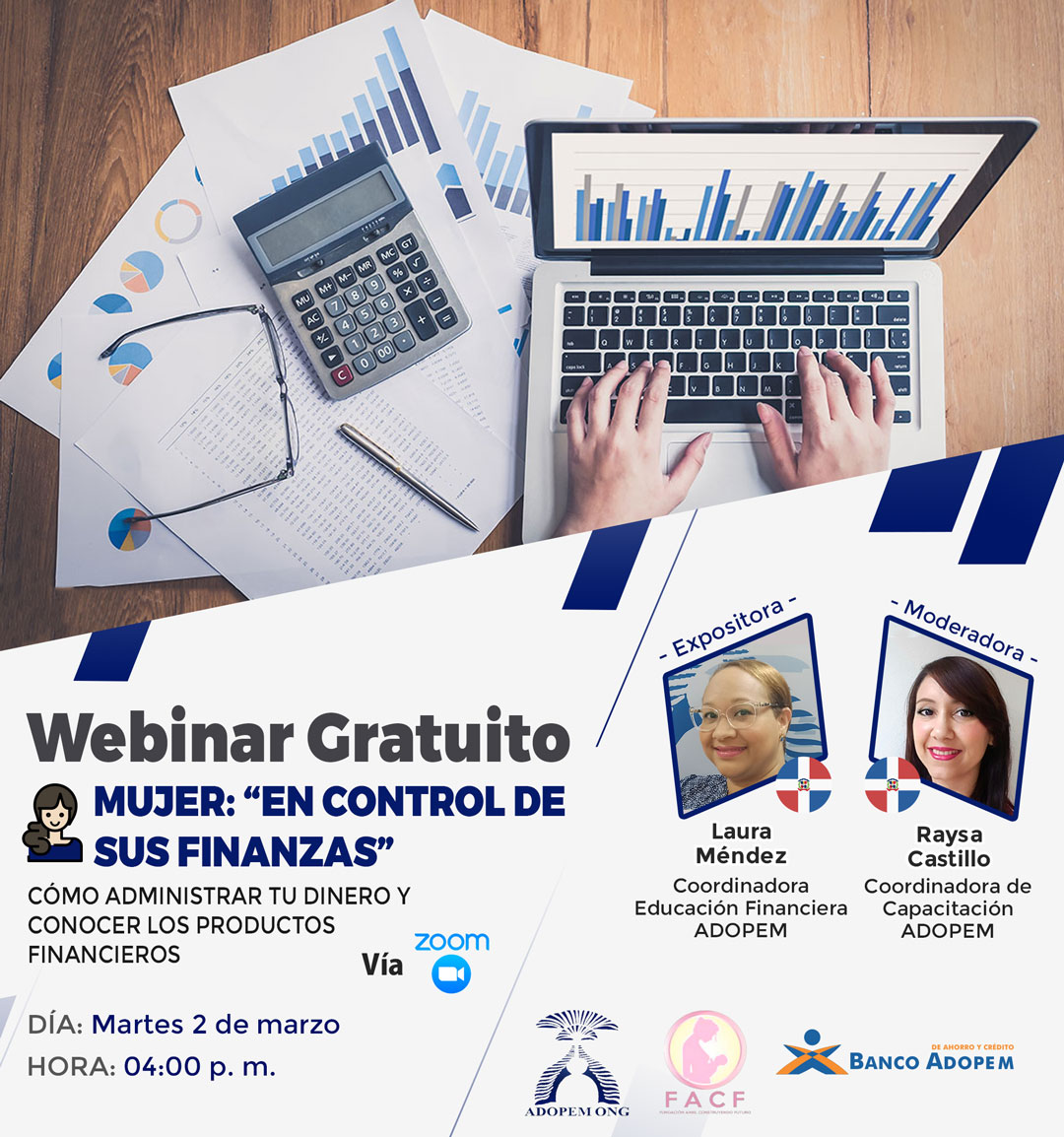 ENCUESTA FINAL DE SATISFACCIÓN: WEBINAR GRATUITO: MUJER: “EN CONTROL DE SUS FINANZAS”